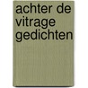 achter de vitrage gedichten door Elle Werners