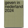 Geven in Nederland 2024 by Unknown