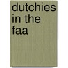 Dutchies In the FAA by Nico Geldhof