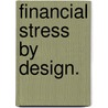 Financial stress by design. by Olaf Simonse