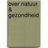 Over natuur & gezondheid door Sara Adriaensen