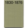 1830-1876 door Onbekend