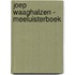 Joep Waaghalzen - Meeluisterboek