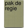 Pak de regie door Michael Crom