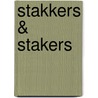 Stakkers & Stakers by Bart Lankester