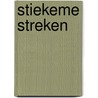 Stiekeme Streken by Femke Dekker