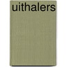 Uithalers by Folkert Oldersma