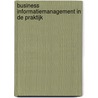 Business informatiemanagement in de praktijk by Jasper Maas
