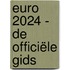 Euro 2024 - De officiële gids