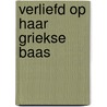 Verliefd op haar Griekse baas door Lynne Graham