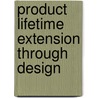 Product lifetime extension through design door Renske Van den Berge
