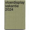 Vloerdisplay Vakantie 2024 door Onbekend