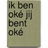 Ik ben oké Jij bent oké