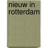 Nieuw in Rotterdam by Max Koedood