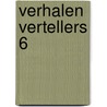 Verhalen Vertellers 6 by Yvette Hazebroek