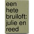 Een hete bruiloft: Julie en Reed
