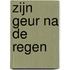 Zijn geur na de regen