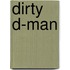 Dirty D-man