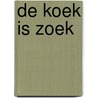 de koek is zoek by Floor Tinga