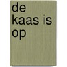 De kaas is op door Pascal Oost