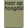 Noor op Hoogdal by Marlies Slegers