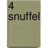 4 snuffel by Unknown