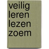 Veilig leren lezen Zoem by Unknown