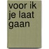 Voor ik je laat gaan