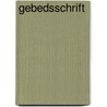 Gebedsschrift by Ilse Martine Freeke