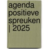Agenda positieve spreuken | 2025 door Onbekend