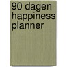 90 dagen Happiness Planner door Phaedra La Reine