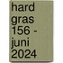 Hard gras 156 - juni 2024