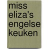 Miss Eliza's Engelse keuken door Annabel Abbs