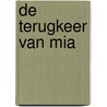 De terugkeer van Mia door Samuel Björk