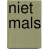 Niet mals door Lisa Maschhaupt