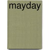 Mayday door Suzanne Vermeer