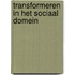 Transformeren in het sociaal domein