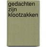 Gedachten zijn klootzakken by Sanne van Arnhem