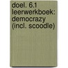 DOEL. 6.1 Leerwerkboek: Democrazy (incl. Scoodle) by Nele Vanacke