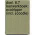 DOEL. 6.7 Leerwerkboek: Ecotripper (incl. Scoodle)