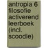 Antropia 6 Filosofie Activerend leerboek (incl. Scoodle)