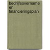 Bedrijfsovername en financieringsplan by Tonni Rozendaal