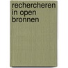 Rechercheren in open bronnen by Willy Debets