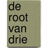 De Root van Drie