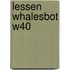 Lessen WhalesBot W40