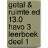 Getal & Ruimte ed 13.0 havo 3 leerboek deel 1