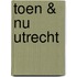 Toen & Nu Utrecht