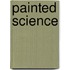 Painted Science