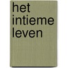 Het intieme leven by Niccolò Ammaniti