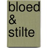 Bloed & Stilte door Francois Corteggiani